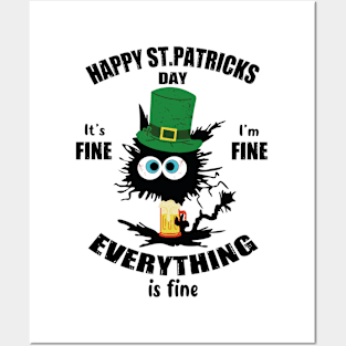 Happy St. Patricks Day It's Fine I'm Fine Everything Is Fine Posters and Art